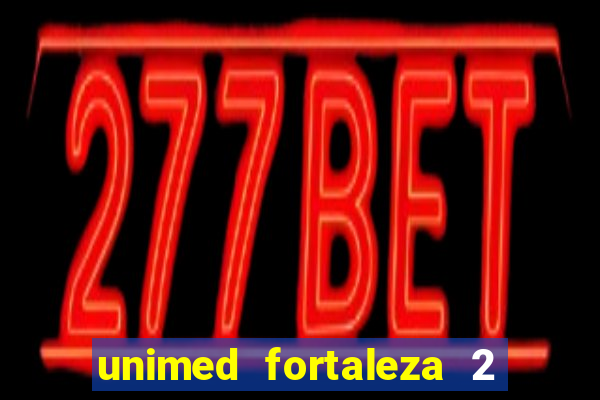 unimed fortaleza 2 via fatura